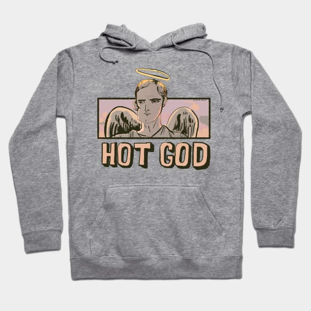 Hot God Hoodie by bransonreese